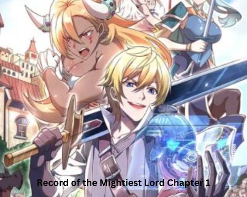 A Review of Record of the Mightiest Lord Chapter 1
