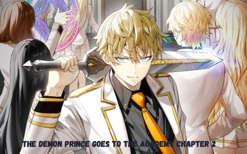The Demon Prince Goes To The Academy Chapter 2