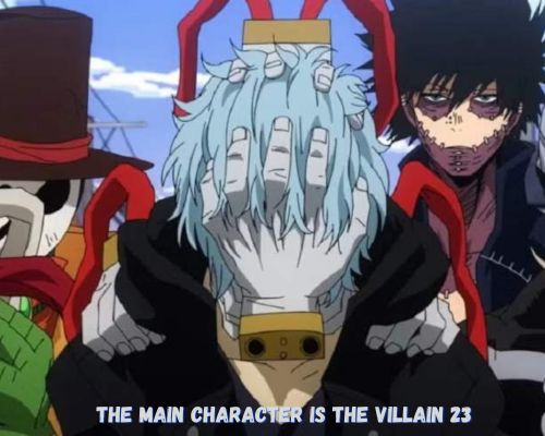 The Main Character Is The Villain 23 The Dark Side Of Protagonists